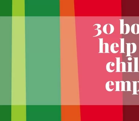 30 Books to help teach children empathy